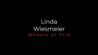 Linda Wiesmeier in Wheels of Fire 5 min